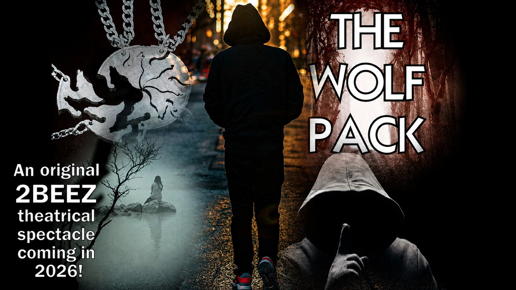 An image advertising the 2BEEZ original production The Wolf Pack